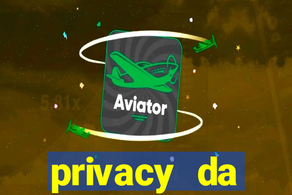 privacy da pipokinha gratis